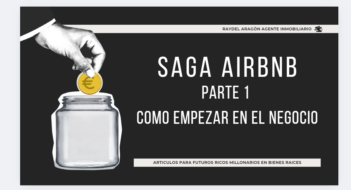 SAGA AIRBNB COMO EMPEZAR EN EL NEGOCIO Blog Post 1