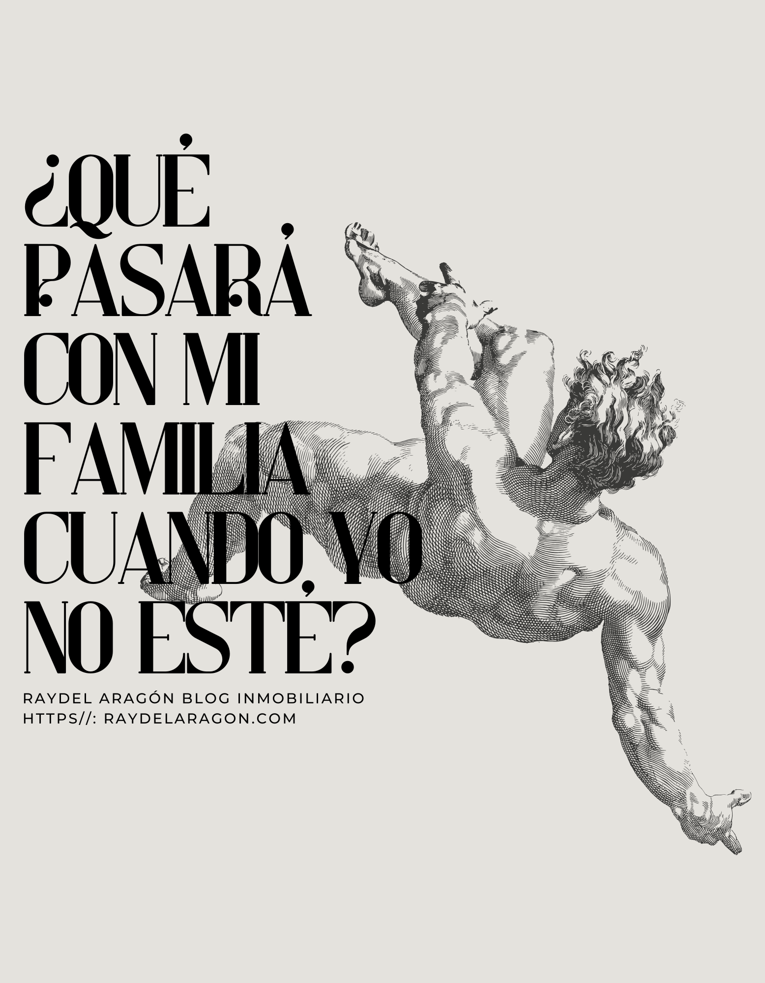 ¿Qué pasará con mi familia cuando yo no esté?
