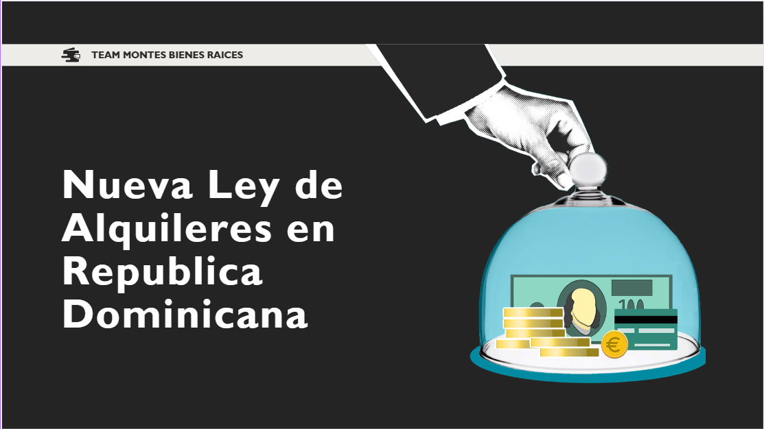 Nueva ley de Alquileres en Republica Dominicana.