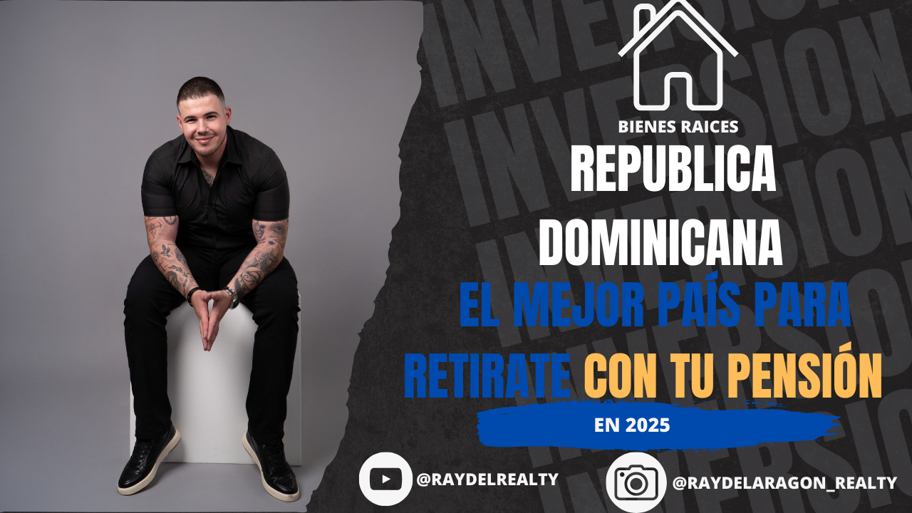República Dominicana el mejor Pais para retírate siendo extranjero
