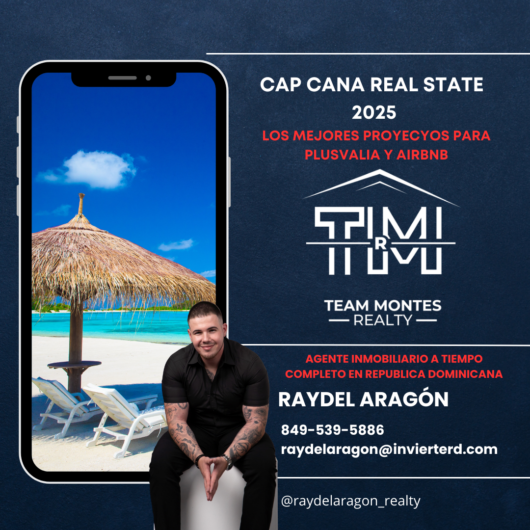 Cap Cana Real Estate 2025: Los Mejores Proyectos para Airbnb y Plusvalía