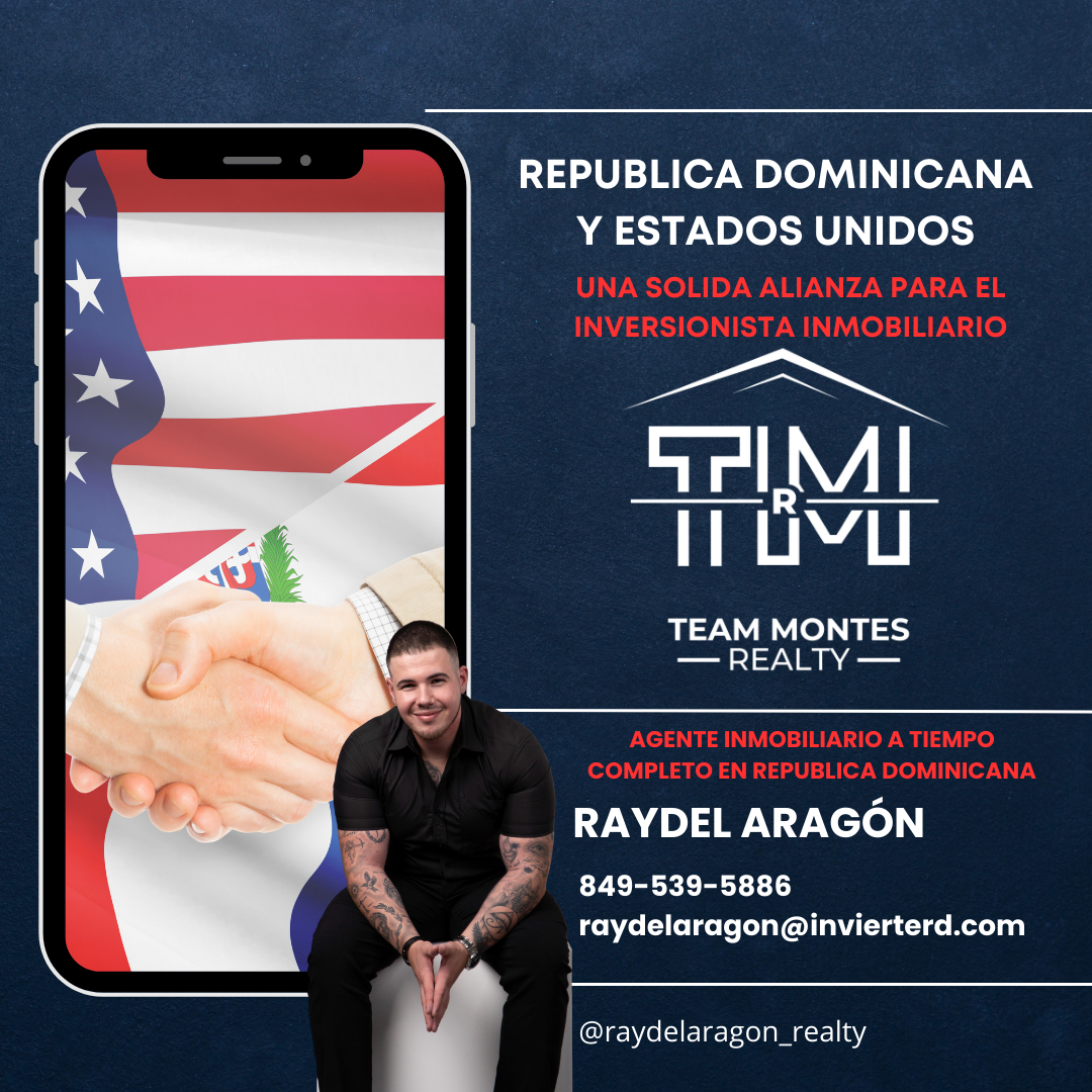 República Dominicana y Estados Unidos: una alianza que refuerza la seguridad jurídica fortaleciendo la confianza para invertir en bienes raíces