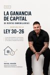 La nueva ley 30-26 La Ganancia de Capital por venta en Rd