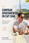 Comprar apartamentos en Cap Cana: opiniones y si vale la pena ?